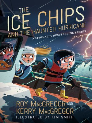 cover image of The Ice Chips and the Haunted Hurricane